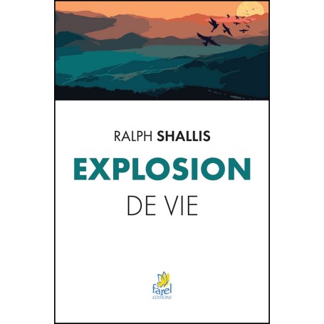 Explosion de vie - Ralph Shallis