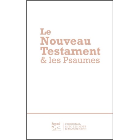 Nouveau Testament & Psaumes Segond 21 - mini - SG12606