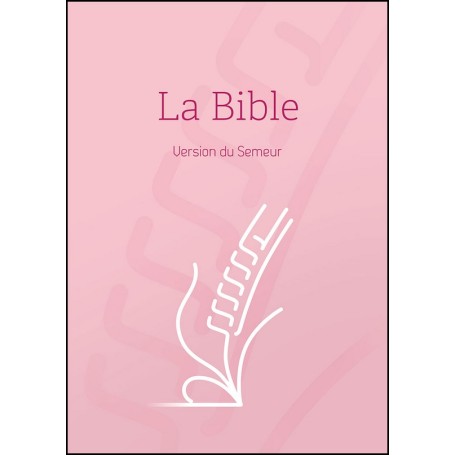 Bible Semeur format compact rigide rose épi