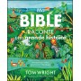 Ma Bible raconte une grande histoire - Tom Wright