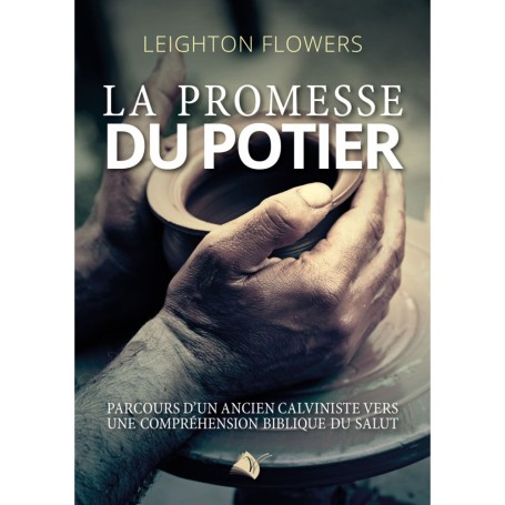 La promesse du potier - Leighton Flowers