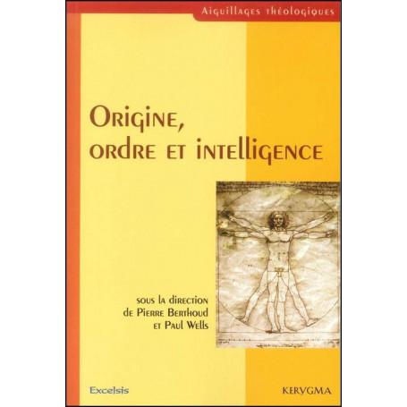 Origine, ordre et intelligence
