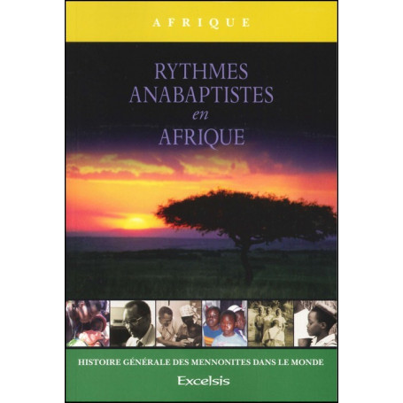 Rythmes anabaptistes en Afrique