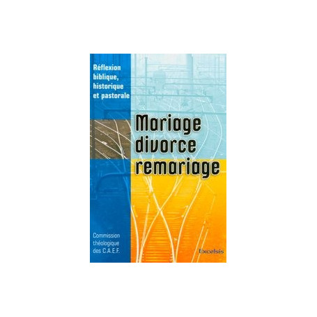 Mariage, divorce, remariage