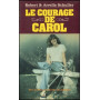 Le courage de Carol