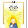Qui sont les anges ? livre pour enfants