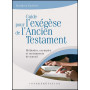 Guide pour l’exégèse de l’Ancien Testament