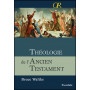 Théologie de l’Ancien Testament - Waltke