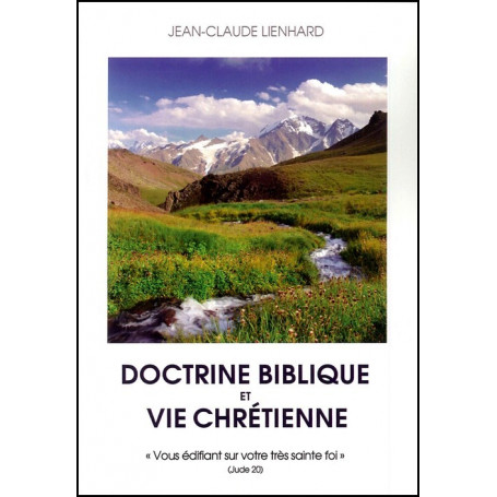 Doctrine biblique et vie chrétienne