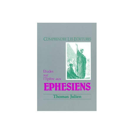 Ephésiens – Etudes sur l’Epître aux