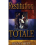 Restitution Totale