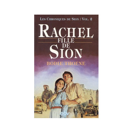 Rachel fille de Sion – Volume 2