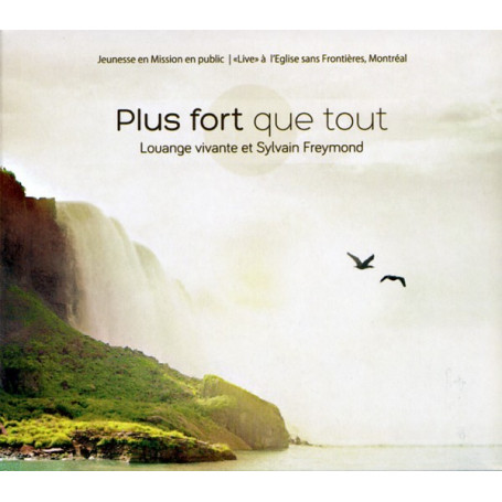 CD Plus fort que tout – Sylvain Freymond et Louange Vivante