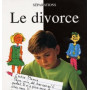 Le divorce – séparations