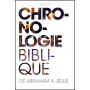 Chronologie Biblique de Abraham à Jésus