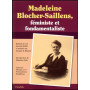 Madeleine Blocher-Saillens féministe et fondamentaliste