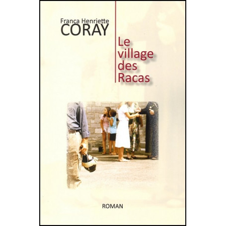 Le village des Racas