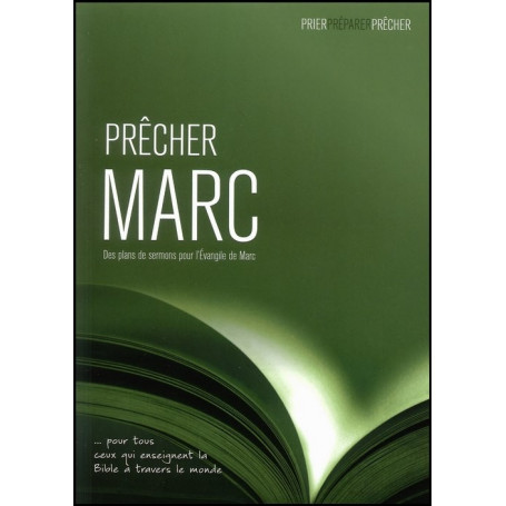 Prêcher Marc – Phil Crowter – Editions Excelsis