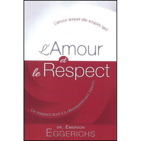 L’amour et le respect – Editions Ministère Multilingue International