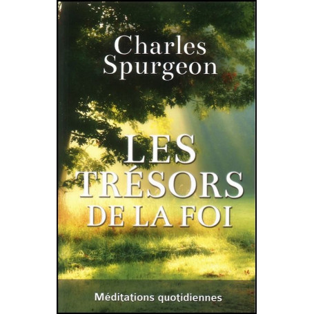 Les trésors de la foi – Charles Spurgeon – Editions Europresse