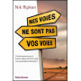 Mes voies ne sont pas vos voies – Nik Ripken – Editions Excelsis