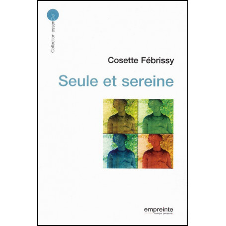Seule et sereine – Cosette Fébrissy