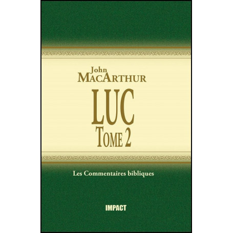 Luc Tome 2 – Commentaire MacArthur – Editions Impact