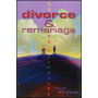 Divorce et remariage – Derek Prince
