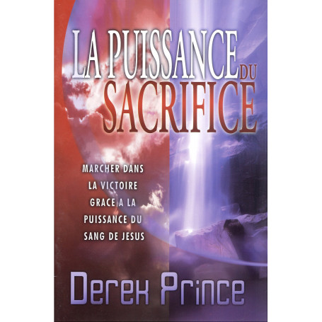 La puissance du sacrifice – Derek Prince