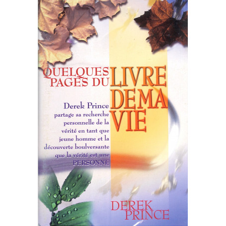 Quelques pages du livre de ma vie – Derek Prince