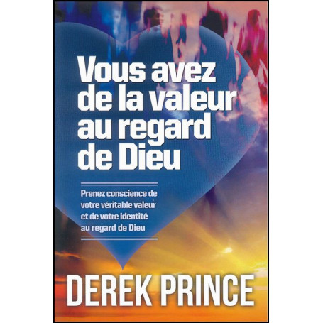 Vous avez de la valeur au regard de Dieu – Derek Prince - DPM